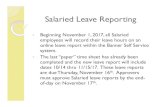Salaried Leave Reporting · • Beginning November 1, 2017, all Salaried employees will record their leave hours on an online leave report within the Banner Self Service system. •
