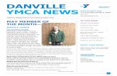 MONTHLY NEWSLETTER OF THE DANVILLE FAMILY YMCAdanvilleymca.org/wp-content/uploads/2016/01/05.2017-Newsletter.pdf · 05/01/2016  · cal exercise together. Identify bike paths, trails,