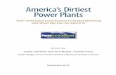 America’s Dirtiest Power Plants · will only get worse for future generations unless we cut the dangerous global warming pollution that is fueling the problem. Power plants are