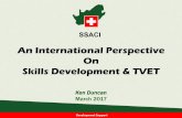 An International Perspective On Skills Development & TVET · An International Perspective On Skills Development & TVET Ken Duncan March 2017. A public-private partnership aimed at