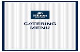 CATERING MENU - Hilton · Fitness Meeting Package — $40 Per Guest Include Three Breaks as Described. Add any Lunch, Plated or Buffet with 10% off from Advertised Lunch Price. Packages