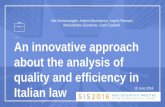An innovative approach about the analysis of quality and ... · Massimiliano Giacalone, Carlo Cusatelli 10 June 2016 . SCOPE OF THE WORK Define a statistical index to describe the
