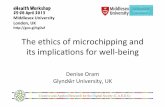Denise Oram e-healthCARDSThe ethics of microchipping and ...€¦ · Creativeand(AppliedResearchfortheDigitalSociety(C.A.R.D.S.) ! The!ethics!of!microchipping!and!! its!implicaons!for!well5being!!!