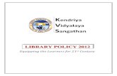 KVS Library Policy · 4.8 Colour coding of Books for Class Libraries 4.9 OPAC 4.10 Shelving of Books 4.11 Organizing Periodicals and Newspapers 4.11.1 Periodicals 4.11.2 Newspapers