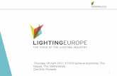 Thursday 26 April 2017, ETICS General Assembly, The Hague ... · Human Centric Lighting. WG Smart Lighting. TF Connectivity Inter operability TF Data ... Digitalization. Integration