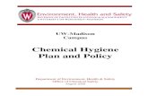 Chemical Hygiene Plan and Policy€¦ · 1.3 Chemical Hygiene Plan Overview This document, in and of itself, is not sufficient to maintain compliance with OSHA regulations. The complete