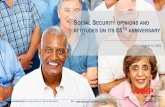 Social Security Opinions and Attitudes on Its 85th Anniversary...Source they will rely on MOST for retirement income Q 8. Which of these sources do you rely on or plan to rely on most
