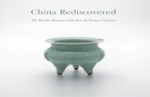 China Rediscovered - Μουσείο Μπενάκη · 2018. 6. 6. · Chinese art. The history, traditions, ... collection of Chinese ceramics has been kindly offered pro bono by