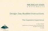 Design Day Booklet Instructions - capstone.cse.msu.edu · Michigan State University ... Corporate Relations Alumni Relations Recruiting Keepsake for You •Contents Schedule of Events