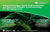 Psychology and Education at James Cook University in Singapore · University in Singapore. Prior to joining James Cook University in Singapore he was a Lecturer and then a Senior