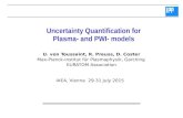 Uncertainty Quantification for Plasma- and PWI- models · Plasma- and PWI- models U. von Toussaint, R. Preuss, D. Coster Max-Planck-Institut für Plasmaphysik, Garching EURATOM Association