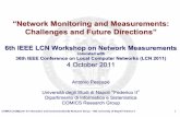 “Network Monitoring and Measurements: Challenges and ...wpage.unina.it/pescape/doc/keynote2_pescape_wnm_2011.pdf · Packet loss End-to-end UDP 15 min D-ITG Jitter End-to-end UDP