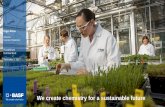 We create chemistry for a sustainable future...Growth above chemical industry average – driven by innovative and sustainable products and solutions Unique Verbund concept – competitive