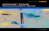 UNIVERGE SV8300 Communications Server Univerge SV8300_Brochure.pdfensures business continuity. Its resources and features can be transparently shared between branches or remote locations