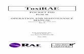 RAE Systems - ToxiRAE Plus PID manual (Rev. E, May 2005) · 2012. 4. 9. · ToxiRAE POCKET PID PGM-30 OPERATION AND MAINTENANCE MANUAL (Document No.: 007-4001-004) Rev. E RAE SYSTEMS