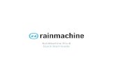 RainMachine Pro-8 Quick-Start Guide...4 RainMachine Pro-8 Quick Start Guide 1. Fasten the unit Using the provided drywall screws, fasten the unit to the wall at 4 to 5 feet high or