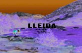 LLEIDA€¦ · is Lleida, a place where imagination becomes reality and where an almost infinite number of proposals await you, throughout the year, from the mountains in the north