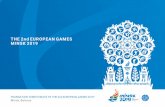 THE 2nd EUROPEAN GAMES MINSK 2019 - Baltic Parts...The 2nd European Games MINSK 2019 | 6 PREVIOUS ADDITION FIGURES MINSK 2019 PROJECTED FIGURES 12 – 28 June 2015 21-30 June 2019