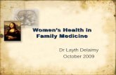 Women’s Health in Family Medicine - Bradford VTS · 2019. 3. 25. · Ovarian Cysts • Of 20 000 healthy postmenopausal women screened in the Prostate, Lung,Colon and Ovarian Cancer