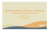 Green Building Offsets in AlbertaDepartment/deptdocs.nsf/... · 2019. 4. 13. · cthomson@capitalpower.com October 25, 2012. 2 Capital Power (CPX:TSX) is a growth-oriented North American