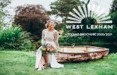 WEDDING BROCHURE 2020/2021 - West Lexham...West Lexham welcomes a small number of bespoke weddings each year. You’ll join us for the whole weekend, ... wild swims in the lake, lunchtime