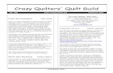 Crazy Quilters' Quilt Guild Quilters NL February 2016.pdfQuilter’s Studio Julie Borden Our March studio will be easy ways to tie a quilt. We will demo tying a small quilt. If you