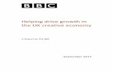 Helping drive growth in the UK creative economydownloads.bbc.co.uk/aboutthebbc/insidethebbc/... · 1.3 The BBC’s role in meeting the growth challenge 10 1.4 A framework to describe