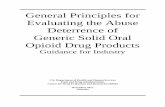General Principles for Evaluating Abuse - Deterrent ... · general principles for evaluating the abuse deterrence OF GENERIC SOLID ORAL OPIOID DRUG PRODUCTS In this guidance, a proposed