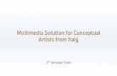 Multimedia Solution for Conceptual Artists from Italy · Think aloud test –hidden help 3. Think aloud test –finding facts, personal valuation, comparison 4. Think aloud test –no
