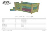 BUNK BED - TheDIYPlan · BUNK BED Supplies Item Quantity Description 4x4x8' 4 Framing lumber 2x4x8' 10 Framing lumber 2x3x8' 5 Framing lumber 1x4x8' 25 Framing lumber 1x6x8' 1 Framing