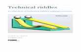 Technical riddles - Lieshout Consultancy · 2017. 11. 26. · Technical riddles are phenomenons that at first do not seem an logic explanation. To solve them you have to use your