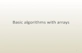 Basic algorithms with arrays - Purdue University · 2012. 1. 31. · Finding minimum in array of integers Input: A // array of integers n // number of elements in array (array size)