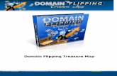Domain Flipping Treasure Map · And don’t worry about finding brandable, in demand domain names. While we certainly will never likely find a one word domain name available anywhere