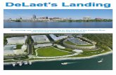 DeLaet’s Landing · 2018. 2. 20. · • Mid-rise lofts/condos • Riverfront Esplanade to be completed in 2017 A Fully-Approved 1.3 million square-foot Planned Development District