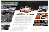 Alaska BROWN BEAR HUNTS€¦ · BROWN BEAR HUNTS Alaska ALASKABOATHUNTS.COM (907) 747-6026 PARKERGUIDESERVICE@GMAIL.COM. BROWN BEAR HUNTING Yacht-based SCHEDULE Spring and fall hunts