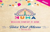 Take Out Menuhumamexicanrestaurant.ca/wp-content/uploads/2020/...Pozole ROJO Small $11.50 Large $15.50 PORK AND HOMINY CORN in a spicy broth, topped with lettuce, sliced radish, onion,
