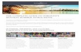 THE COMPLETE GUIDE TO TORONTO’S HOTTEST SUMMER … · Toronto Island and Centre Island Just a stone’s throw from the downtown core are Toronto Island and Centre Island. From beaches