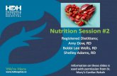 Nutrition Session #2...Nutrition Session #2 Registered Dietitians; Amy Dow, RD Bobbi Lee Wells, RD Shelley Adams, RD Information on these slides is used with permission from St. Mary’s