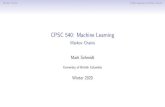 CPSC 540: Machine Learningschmidtm/Courses/540-W20/L11.pdf · Markov Chains [In]Homogeneous Markov Chains Example: Vancouver Rain Data Consider density estimation on the \Vancouver