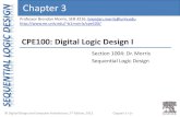 CPE100: Digital Logic Design I - UNLV Department of ... · 2. Sketch state transition diagram 3. Write state transition table 4. Select state encodings 5. Rewrite state transition