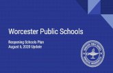 August 6, 2020 Update Reopening Schools Plan...Aug 06, 2020  · Building Capacity Analysis Six-Foot Social Distance Capacity School Capacity Learning Model •0 Schools would be at