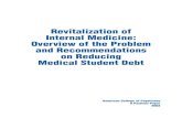 Revitalization of Internal Medicine: Overview of the Problems and … · 2012. 12. 12. · Revitalization of Internal Medicine ACP Policy Positions on Student Debt 1. ACP advocates