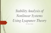Stability Analysis of Nonlinear Systems Using Lyapunov Theory · 2018. 9. 6. · Techniques of Nonlinear Control Systems Analysis and Design Phase plane analysis: Up to 2nd order