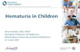 Hematuria in Children - solutions.aap.orgsolutions.aap.org/DocumentLibrary/pcowebinars/2020... · Identify the different causes of hematuria in children. Evaluate the source of hematuria