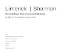 Limerick Shannon Public Consultation€¦  · Web viewLimerick|Shannon. Metropolitan Area Transport Strategy. Public Consultation Document. NTA. Limerick City and County Council.