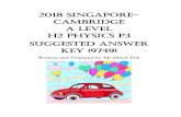 2018 Singapore- CAMBRIDGE A Level H2 Physics P3 Suggested ... · 2018 H2 Physics Paper 3 Solution Written by Mr Mitch Peh 3 Analysis of 2018 H2 Physics Paper 2 and 3 In general for