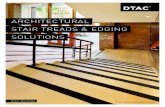 ARCHITECTURAL STAIR TREADS & EDGING SOLUTIONS...DTAC range, DTAC is ready and able to assist you in getting it right. Email a DTAC representative at solutions@dtac.com.au or for a