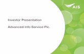 Investor Presentation Advanced Info Service Plc. - AIS...AIS’s service revenue remained flat, -0.5% YoY and +0.9% QoQ. • AIS 4G was launched on 26 Jan 2016 while 3G network has