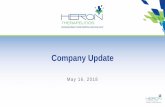 Company Update - Home | Heron Therapeutics...2018/05/16  · Company Update May 16, 2018 2 Forward-Looking Statements This presentation contains "forward-looking statements" as defined