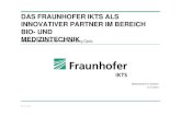 Das Fraunhofer IKTS als Innovativer partner im Bereich Bio ...€¦ · © Fraunhofer DAS FRAUNHOFER IKTS ALS INNOVATIVER PARTNER IM BEREICH BIO- UND MEDIZINTECHNIKAndreas Lehmann,